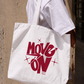Túi Tote Move On