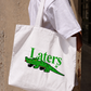 Túi Tote Laters