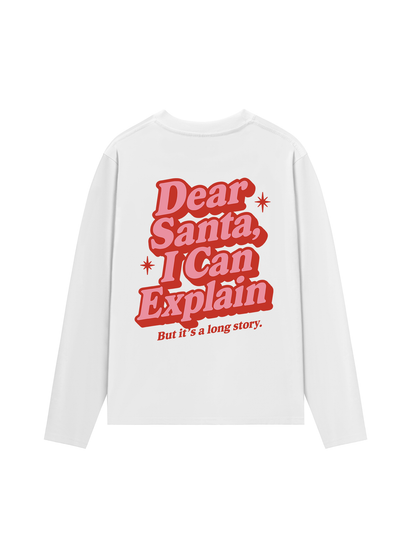 Áo Thun Dài Tay Dear Santa I Can Explain