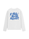 Áo Thun Dài Tay It Will All Be Alright
