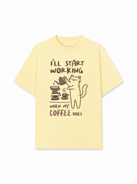 Áo Thun Relaxed Fit Coffee I'll Start Working
