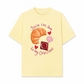 Áo Thun Relaxed Fit Sweet Pastry You're The Jam To My Croissant