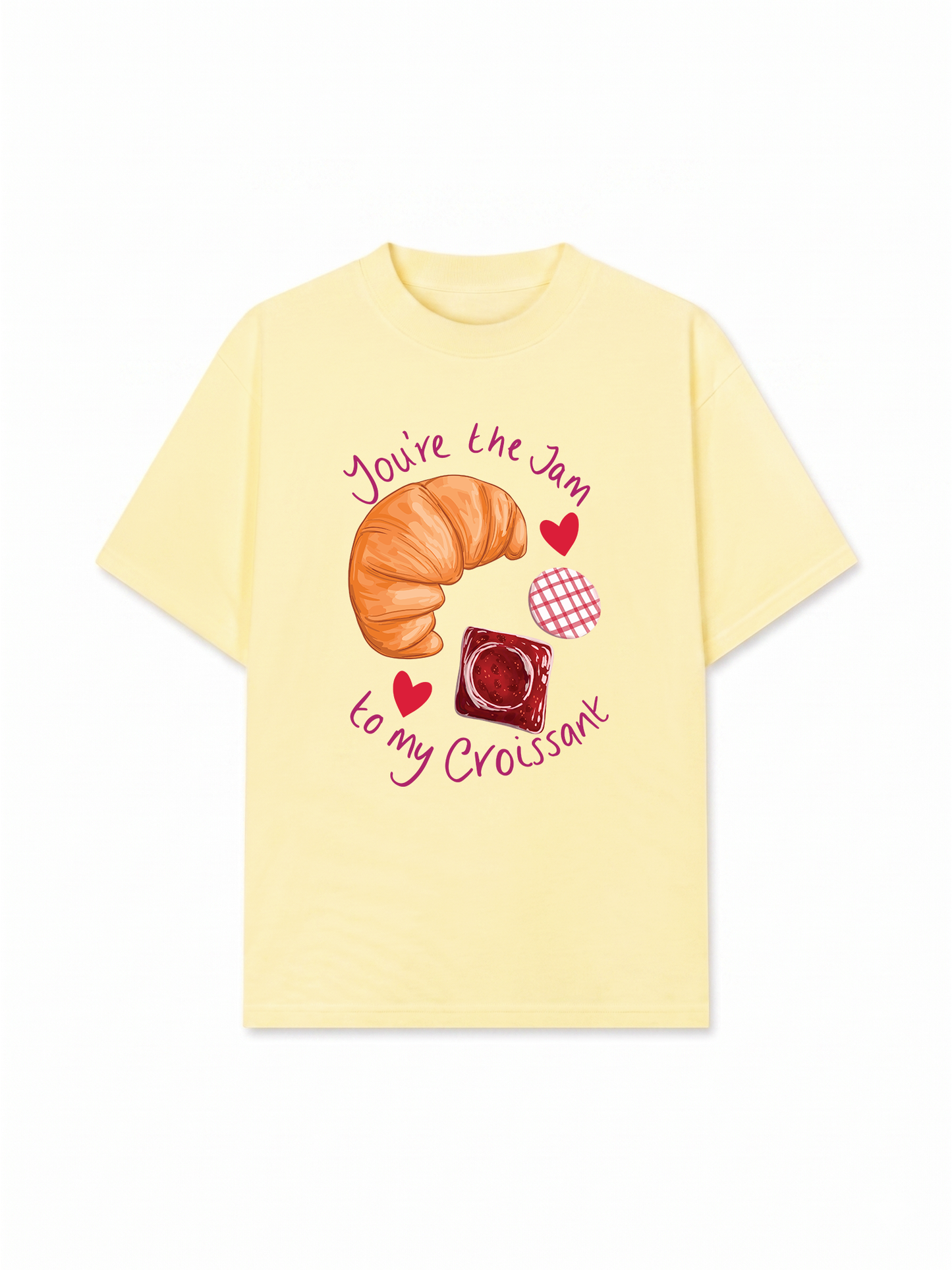 Áo Thun Relaxed Fit Sweet Pastry You're The Jam To My Croissant