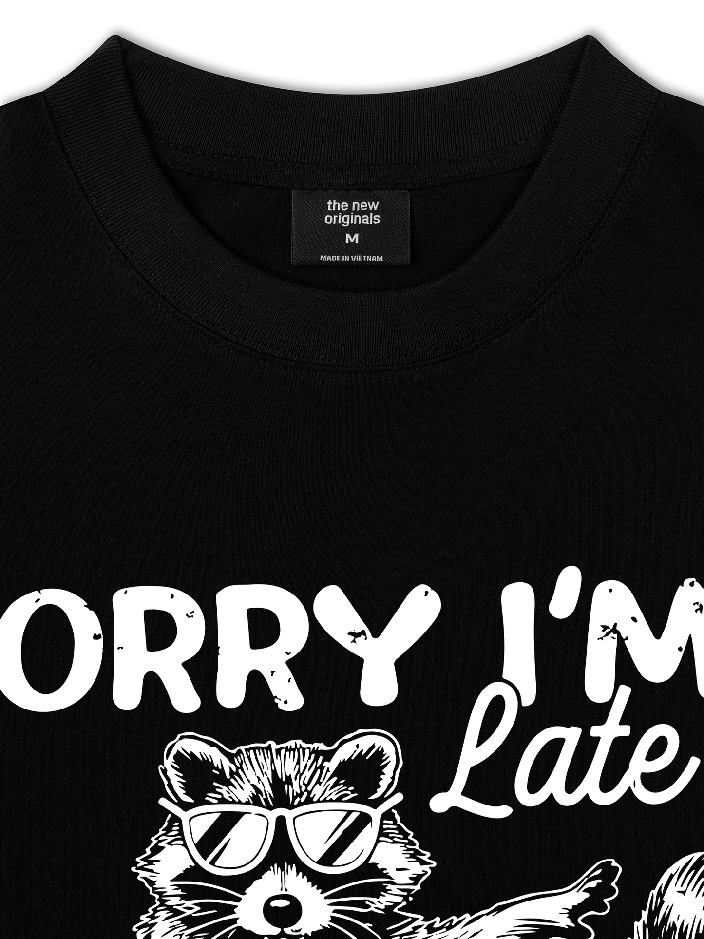 Áo Thun Relaxed Fit Sorry I'm Late