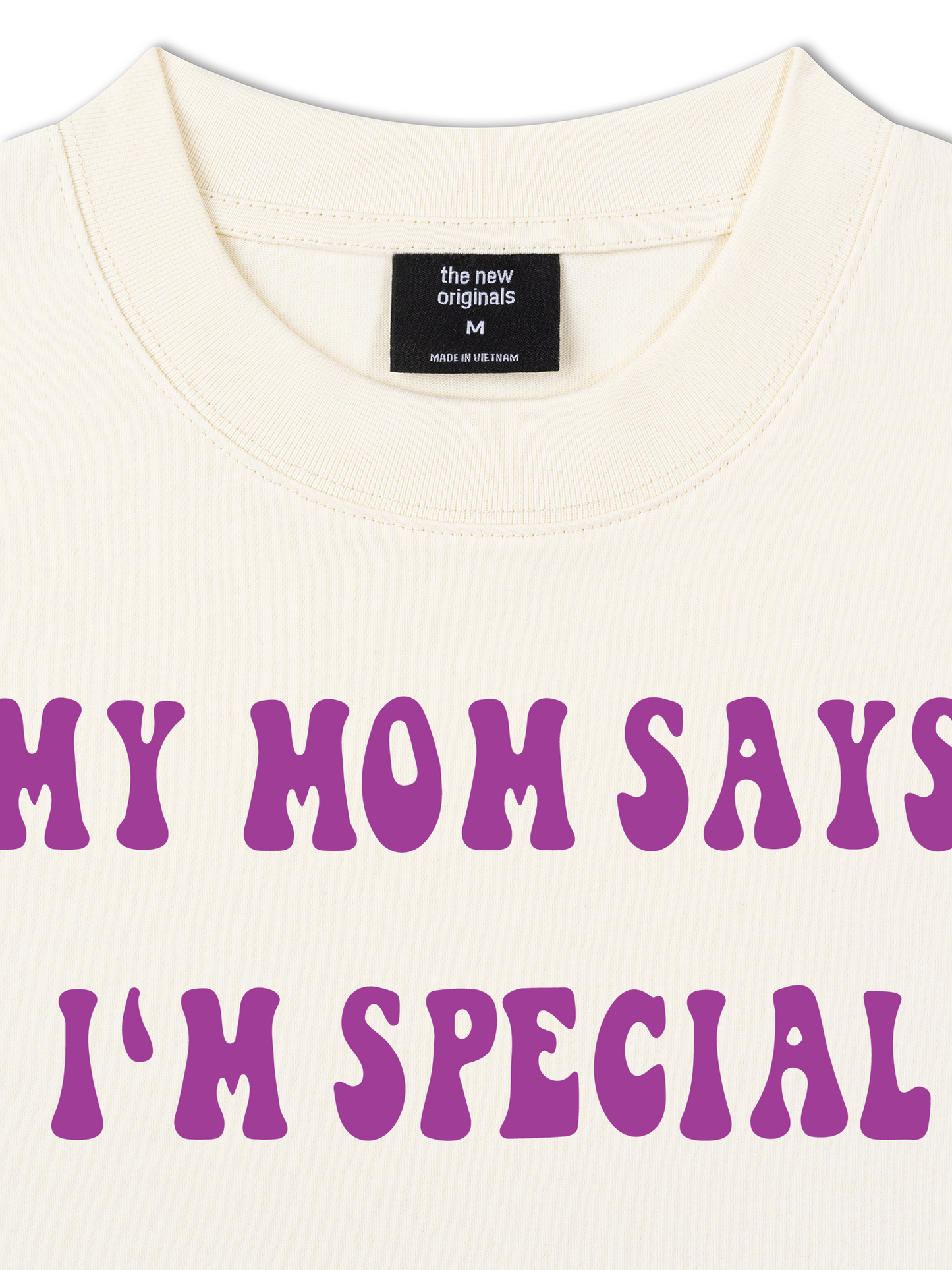 Áo Thun Relaxed Fit My Mom Says I'm Special