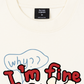 Áo Thun Relaxed Fit Why I'm Fine