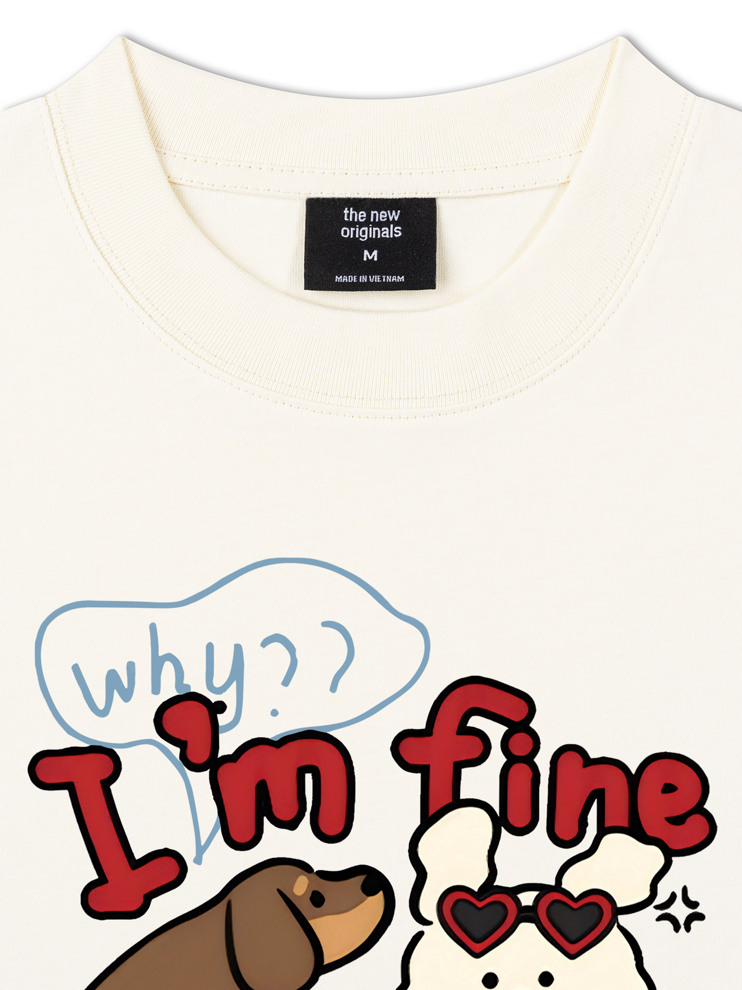 Áo Thun Relaxed Fit Why I'm Fine