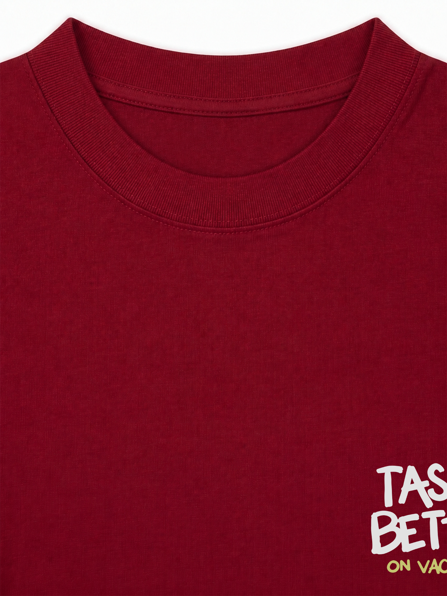 Áo Thun Relaxed Fit Tastes Better