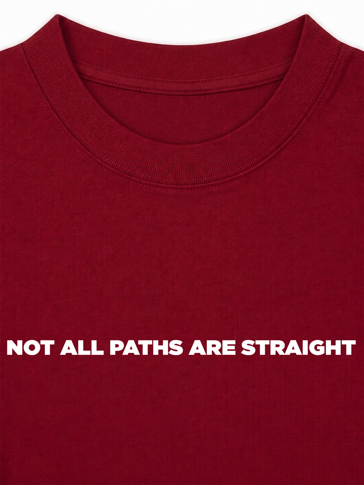 Áo Thun Relaxed Fit Not All Paths Are Straight