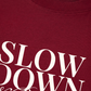 Áo Thun Relaxed Fit Slow Down & Breathe