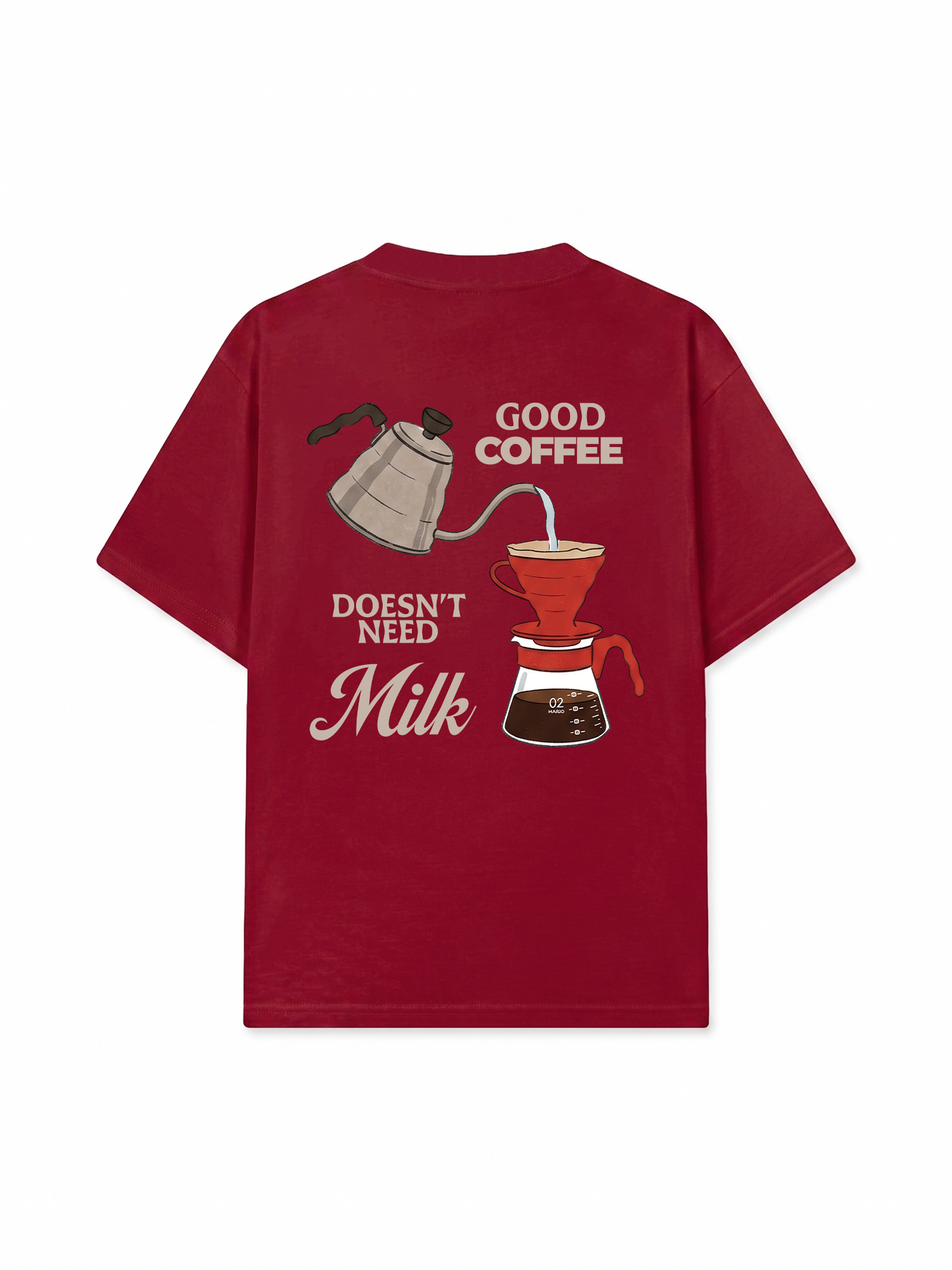 Áo Thun Relaxed Fit Good Coffee Doesn't Need Milk