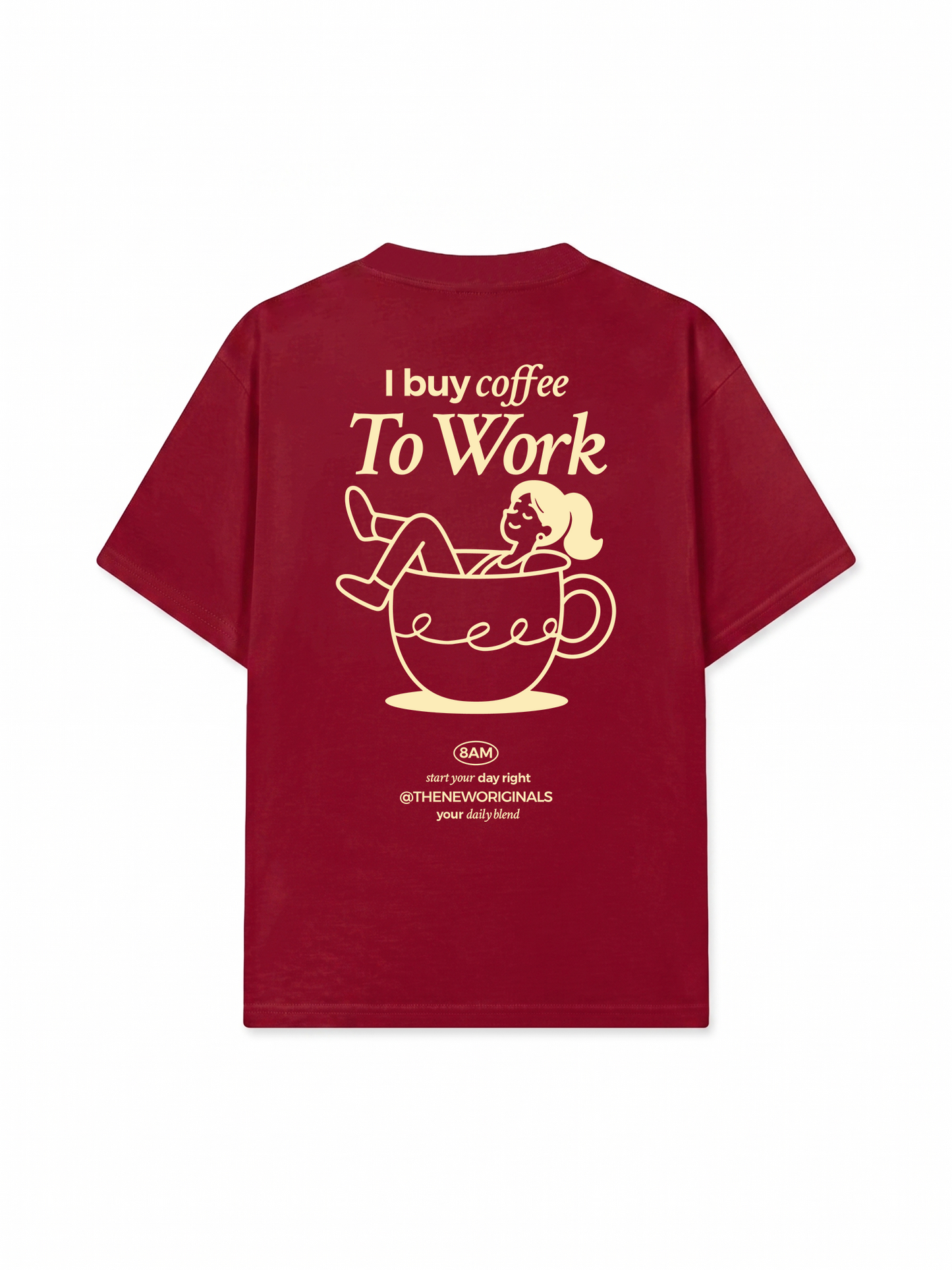 Áo Thun Relaxed Fit I Buy Coffee To Work
