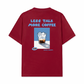 Áo Thun Relaxed Fit Less Talk More Coffee