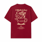 Áo Thun Relaxed Fit I Work To Buy Coffee