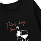 Áo Thun Dài Tay There_s Always Time For A Glass Of Wine