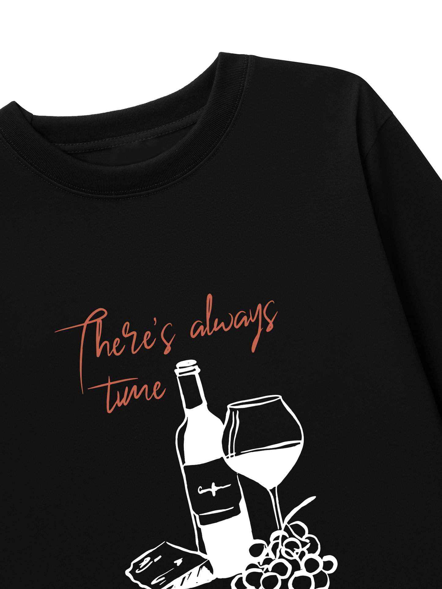 Áo Thun Dài Tay There_s Always Time For A Glass Of Wine