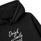 Drink, Smlie, Repeat Hoodie