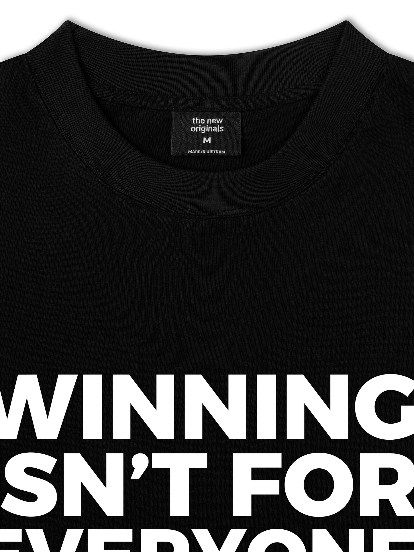 Áo Thun Relaxed Fit Winning Isn't For Everyone