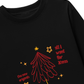 Áo Thun Dài Tay All I Want For Christmas