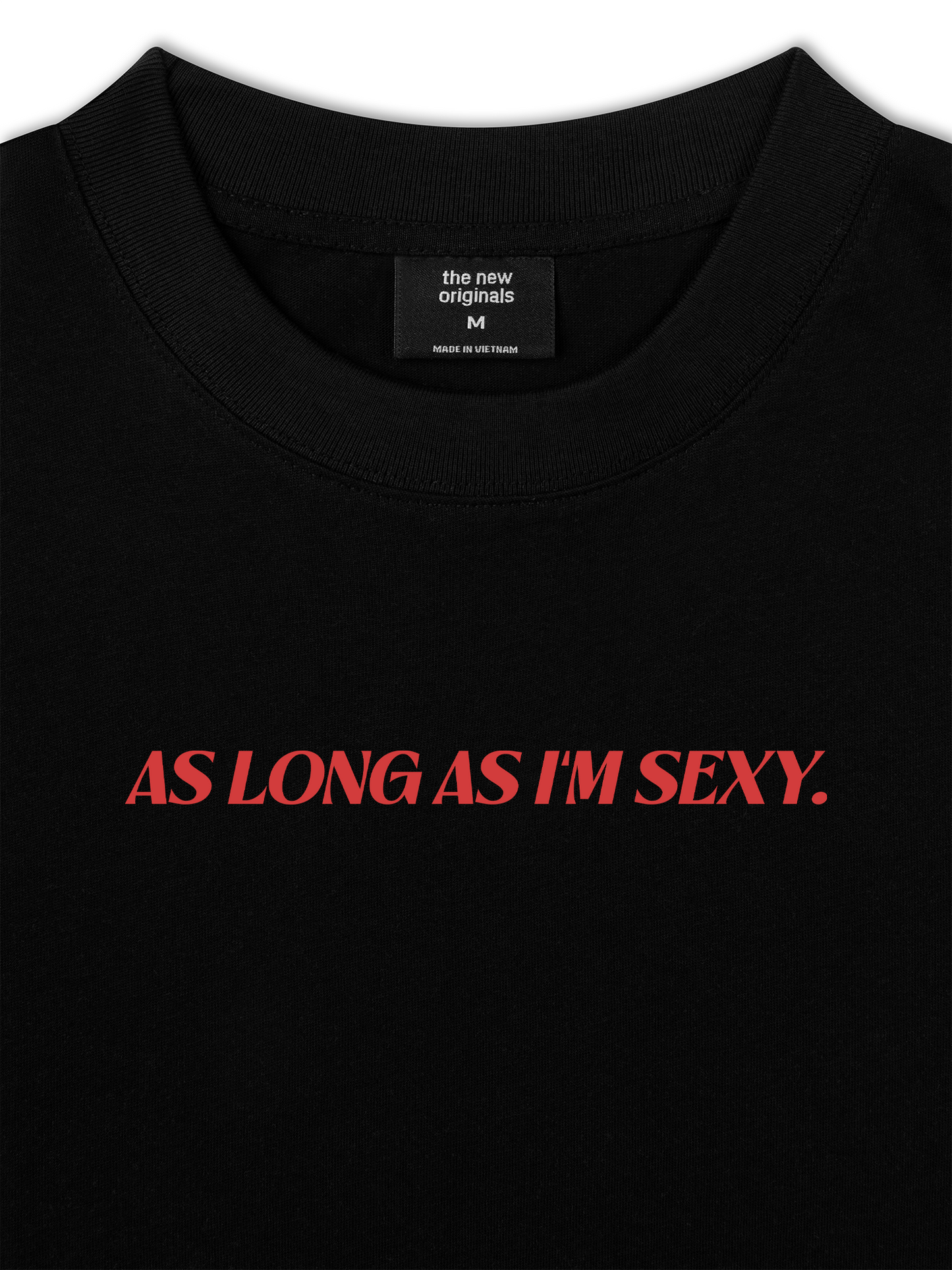 Áo Thun Relaxed Fit Life Vibe I'm Sexy