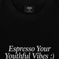 Áo Thun Relaxed Fit Espresso Your Youthful Vibes