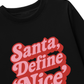 Áo Thun Dài Tay Santa Define Nice