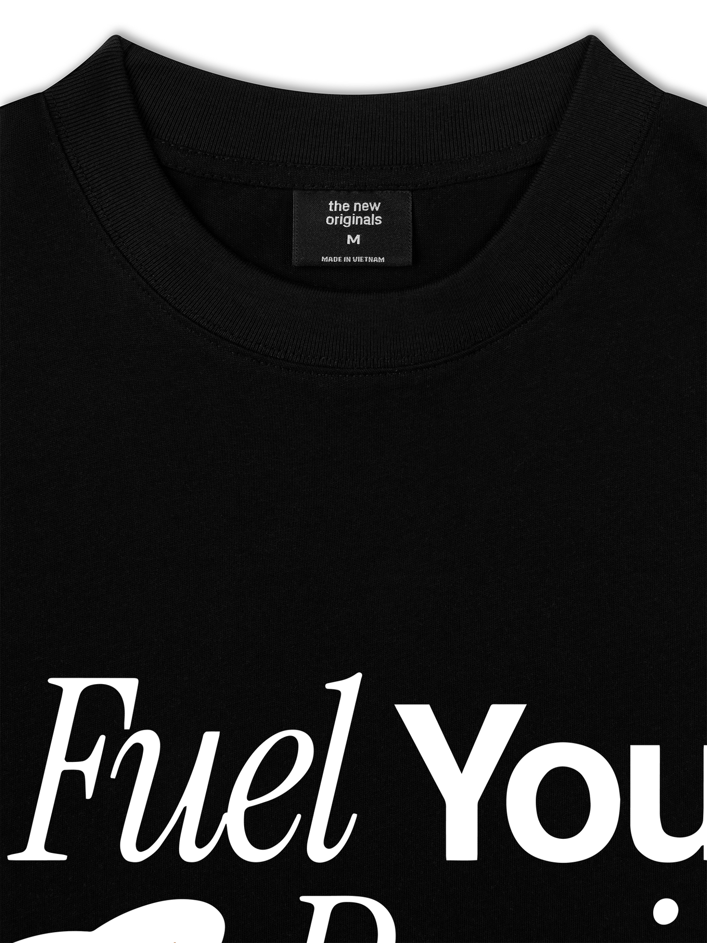 Áo Thun Relaxed Fit Fuel Your Own Passion