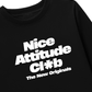 Áo Thun Dài Tay Life Vibe Nice Attitude