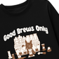 Áo Thun Dài Tay Good Brews Only