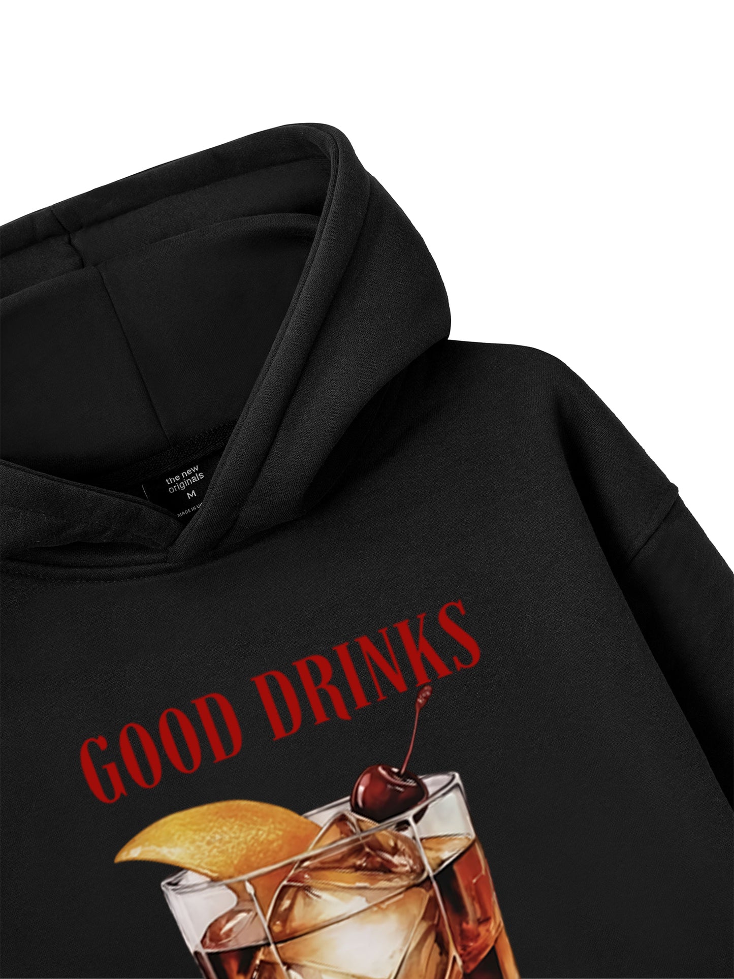 Good Drinks, Great Friends Hoodie