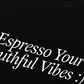 Áo Thun Relaxed Fit Espresso Your Youthful Vibes