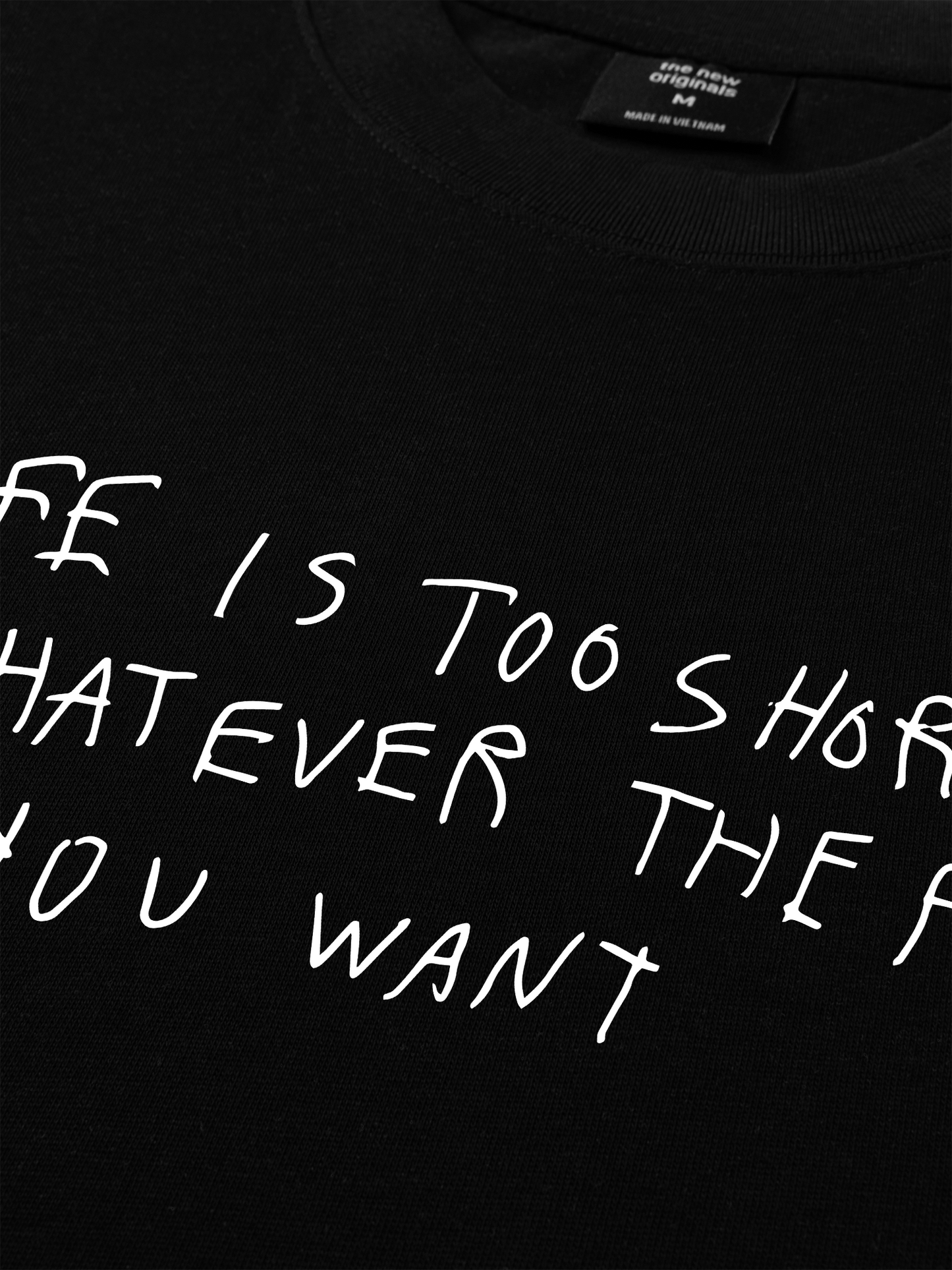 Áo Thun Relaxed Fit Life Is Too Short