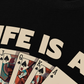 Áo Thun Relaxed Fit Lucky Life Is A Gamble