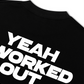 Áo Thun Relaxed Fit Yeah I Worked Out