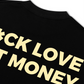 Áo Thun Relaxed Fit Fuck Love Get Money