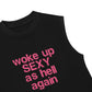 Áo Ba Lỗ Relaxed Fit Life Vibe Woke Up