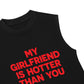 Áo Ba Lỗ Relaxed Fit Life Vibe My Girlfriend