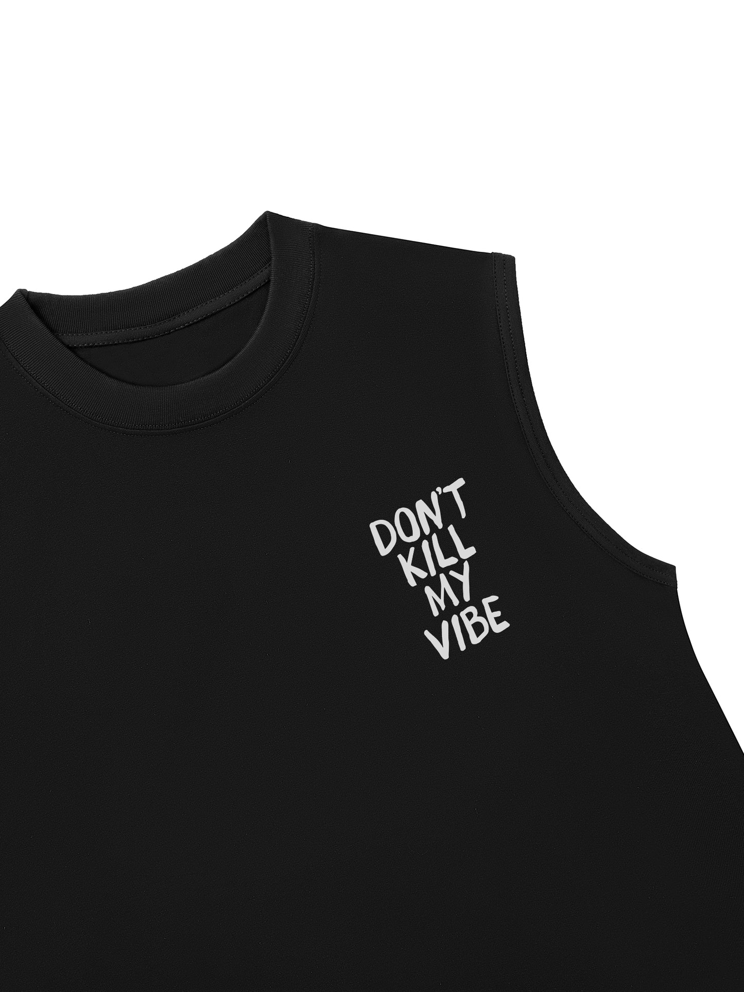 Áo Ba Lỗ Relaxed Fit Don_t Kill My Vibe