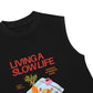 Áo Ba Lỗ Relaxed Fit Living A Slow Life