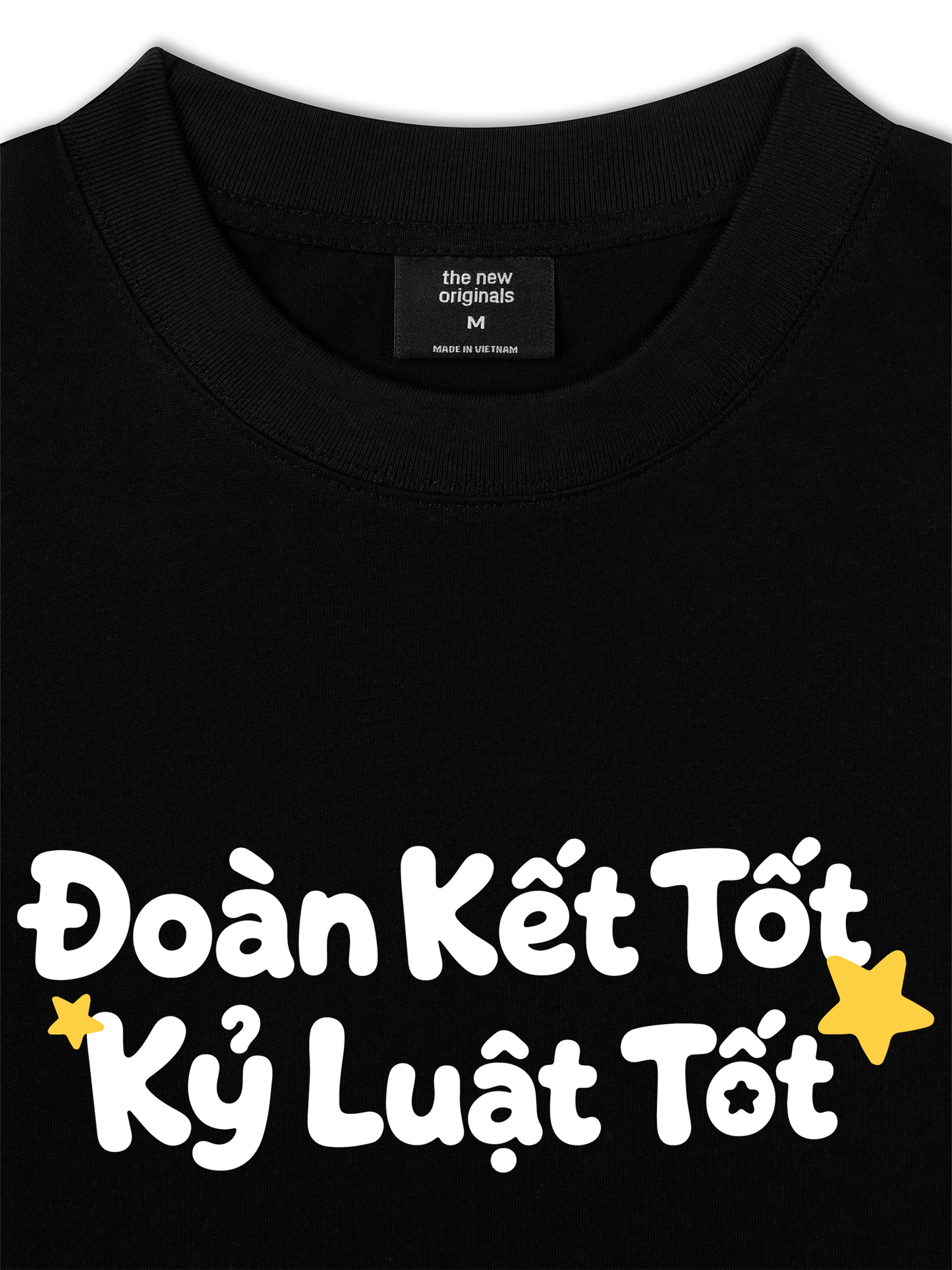 Áo Thun Relaxed Fit Đoàn Kết Tốt, Kỷ Luật Tốt