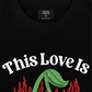 Áo Thun Relaxed Fit This Love Is Too Hot