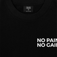 Áo Thun Relaxed Fit No Pain No Gain