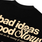 Áo Thun Relaxed Fit Bad Ideas Good Storys