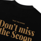 Áo Thun Relaxed Fit Don't Miss The Scoop