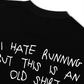 Áo Thun Relaxed Fit I Have Running
