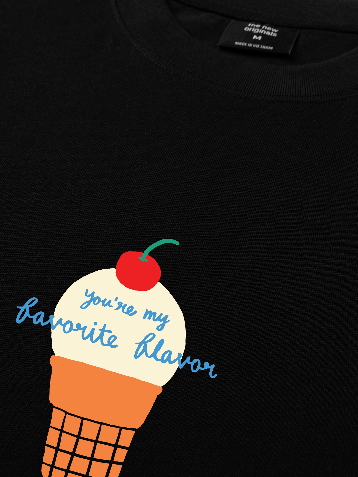 Áo Thun Relaxed Fit You Are My Favorite Flavor