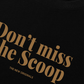 Áo Thun Relaxed Fit Don't Miss The Scoop