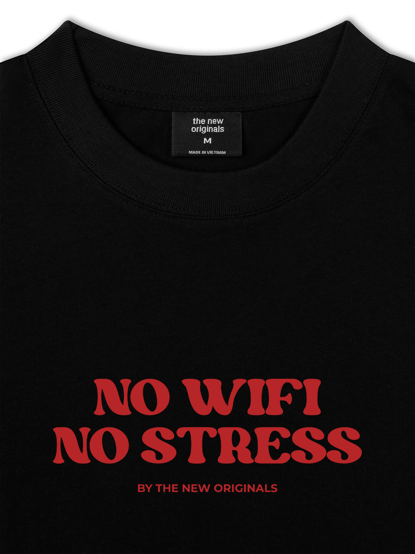 Áo Thun Relaxed Fit No Wifi No Stress