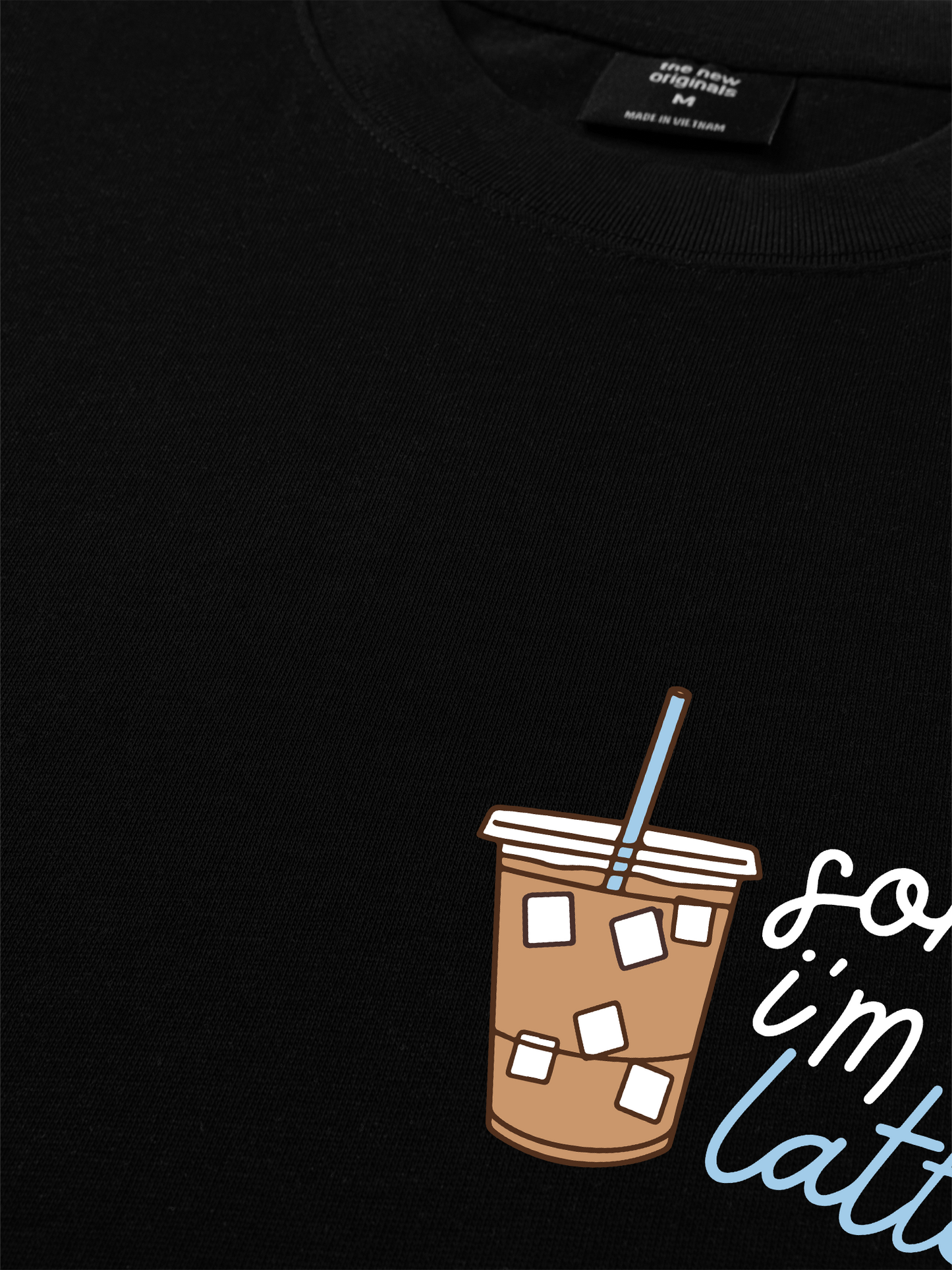 Áo Thun Relaxed Fit Sorry I'm Latte