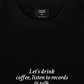 Áo Thun Relaxed Fit Let's Drink Coffee